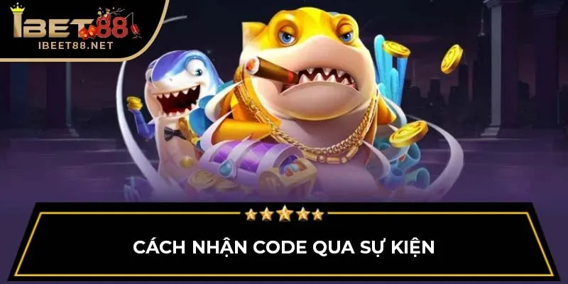 Cách nhận code qua sự kiện