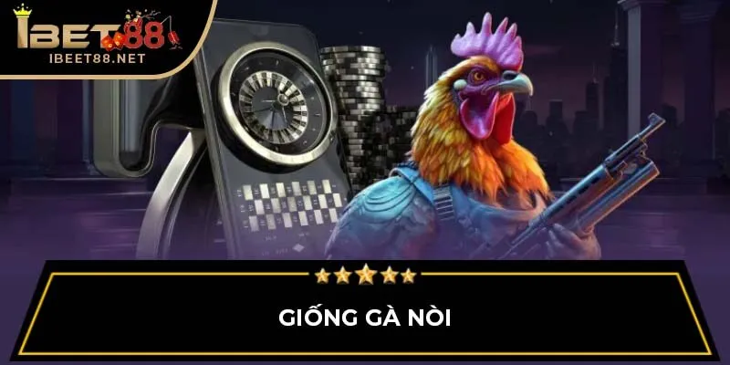 Giống gà nòi