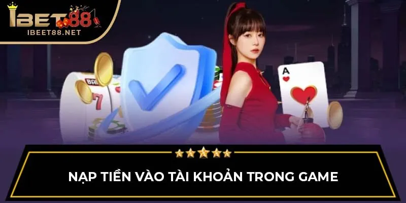 Nạp tiền vào tài khoản trong game